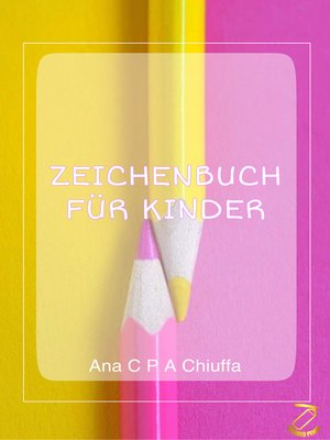 cover image of ZEICHENBUCH FÜR KINDER